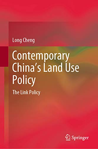 CONTEMPORARY CHINA’S LAND USE POLICY : THE LINK POLICY