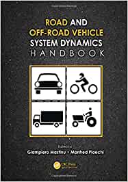 ROAD AND OFF-ROAD VEHICLE SYSTEM DYNAMICS HANDBOOK
