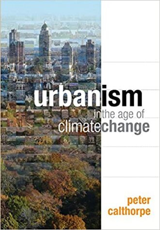 URBANISM IN THE AGE OF CLIMATE CHANGE