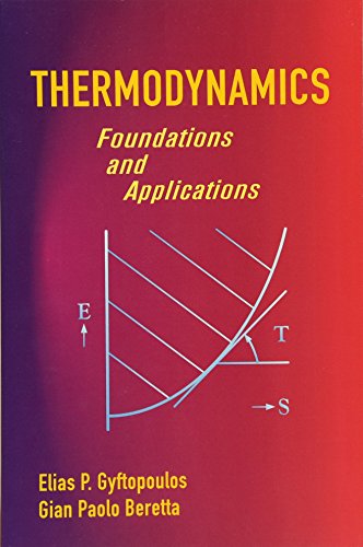 THERMODYNAMICS: FOUNDATIONS AND APPLICATIONS