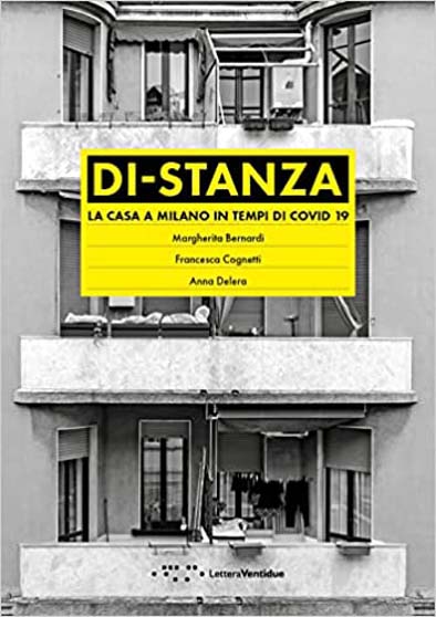 DI-STANZA: LA CASA A MILANO IN TEMPI DI COVID 19