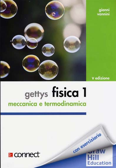 GETTYS FISICA 1 - MECCANICA, TERMODINAMICA