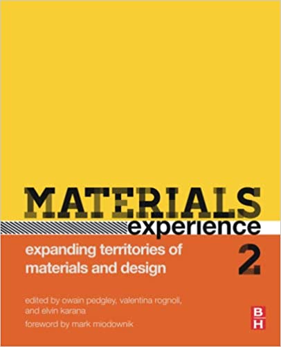 MATERIALS EXPERIENCE 2: EXPANDING TERRITORIES OF MATERIALS AND DESIGN