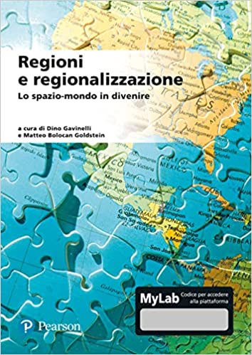 REGIONI E REGIONALIZZAZIONE : LO SPAZIO-MONDO IN DIVENIRE