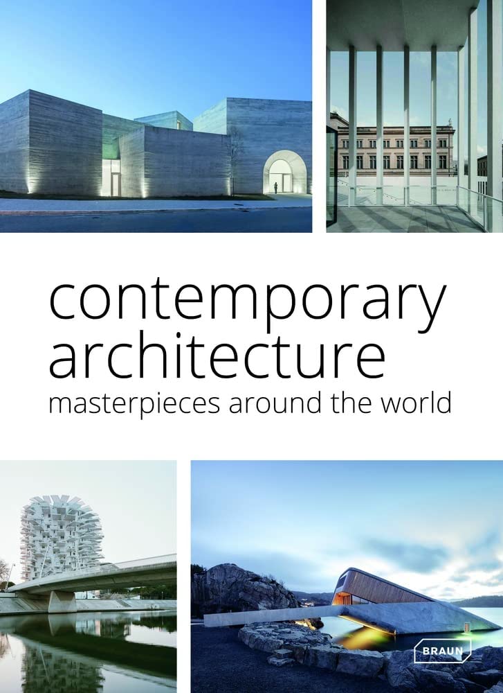 CONTEMPORARY ARCHITECTURE: MASTERPIECES AROUND THE WORLD