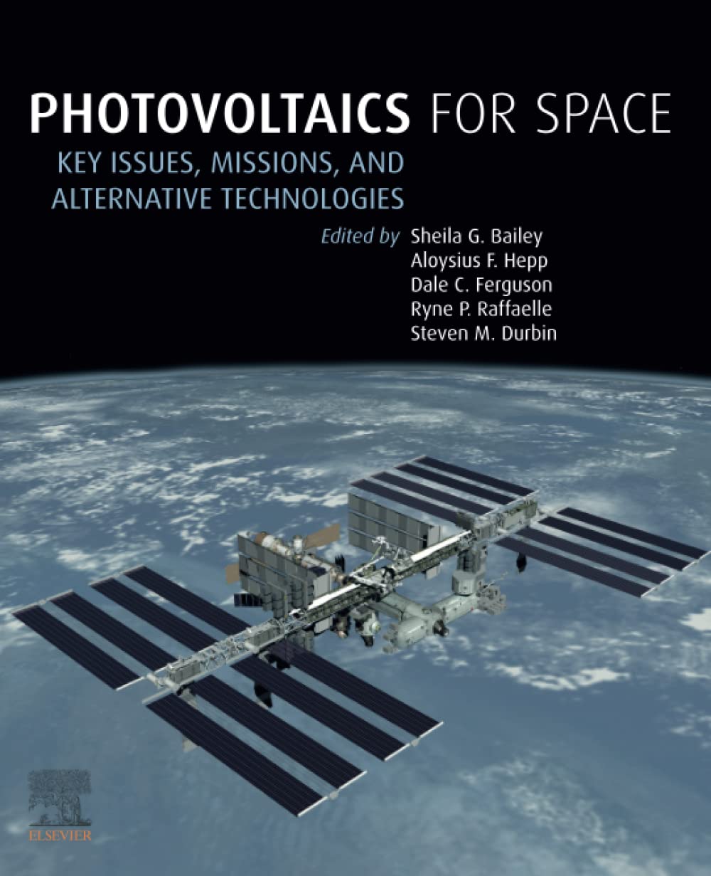 PHOTOVOLTAICS FOR SPACE: KEY ISSUES, MISSIONS AND ALTERNATIVE TECHNOLOGIES