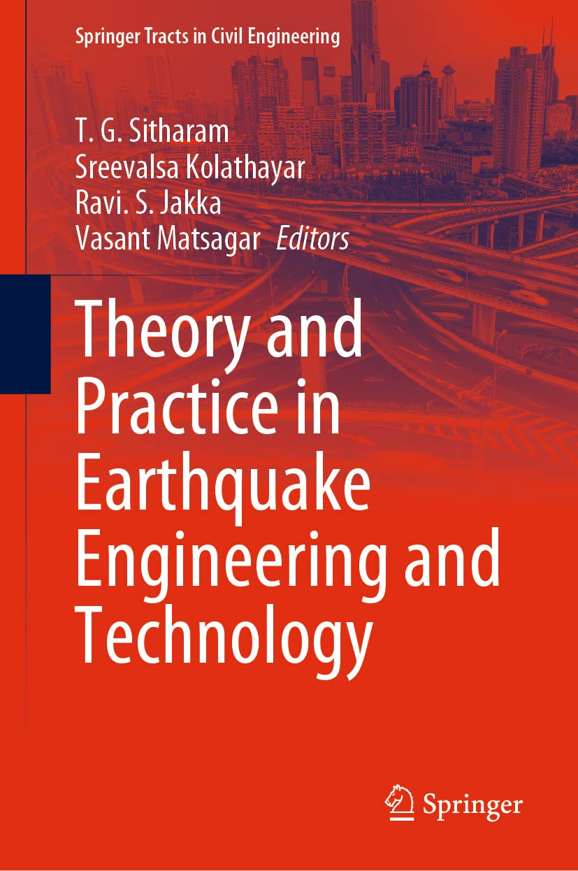 THEORY AND PRACTICE IN EARTHQUAKE ENGINEERING AND TECHNOLOGY